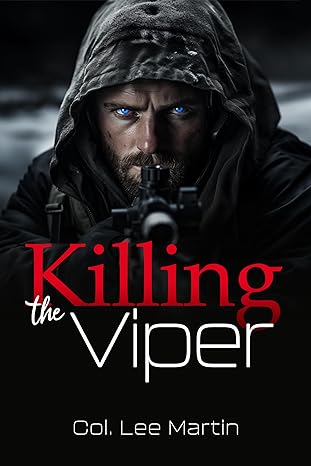 Killing the Viper 